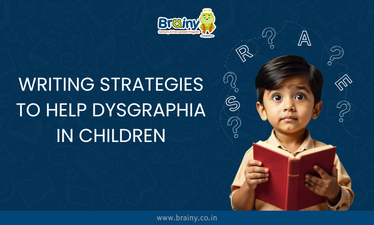 WRITING STRATEGIES TO HELP DYSGRAPHIA IN CHILDREN